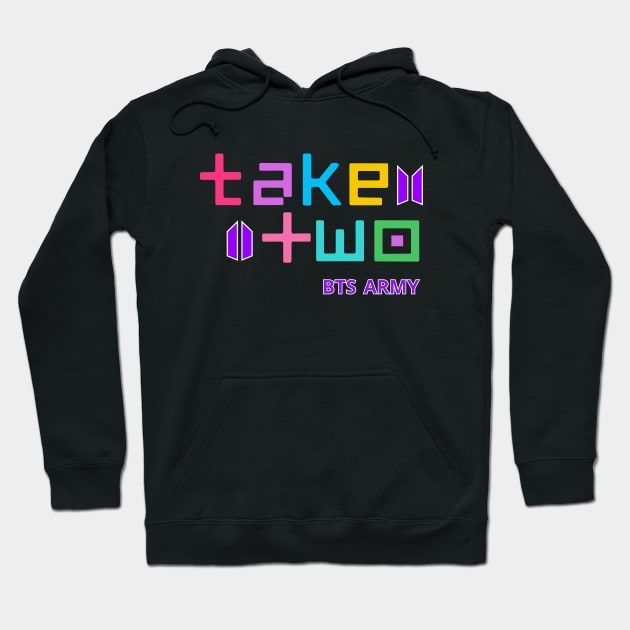 Take Two  (BTS new single) Hoodie by Introvert Home 